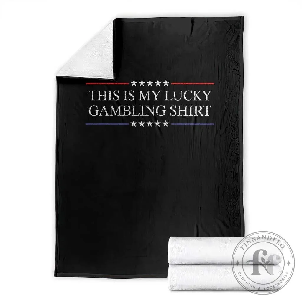 This Is My Lucky Gambling Shirt Funny Casino Player Gift Fleece Blanket